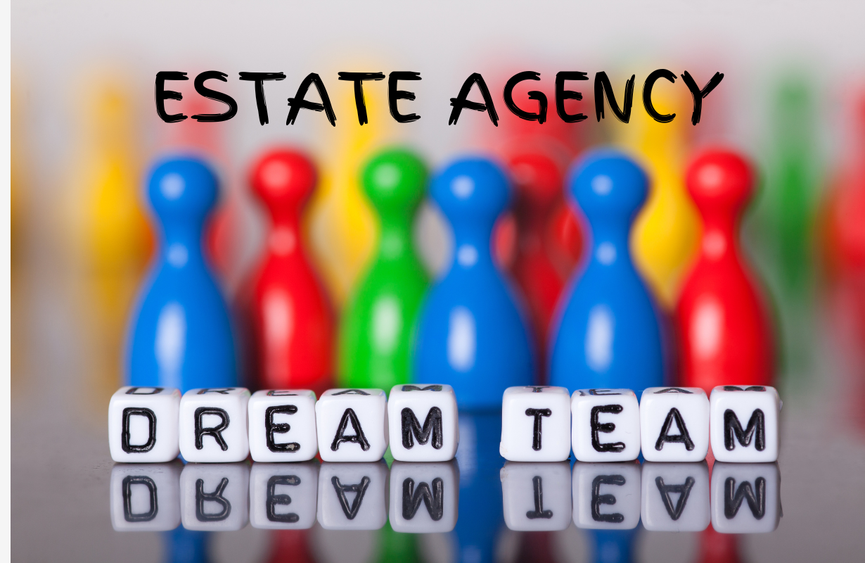 Building Your Dream Team: How to Attract A-Player Talent in Estate Agency