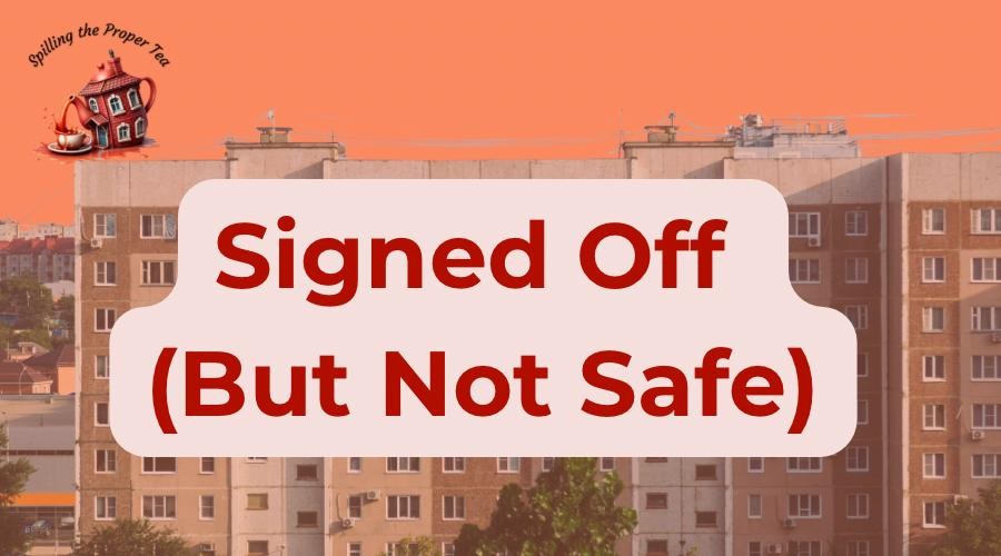 Signed Off (But Not Safe)
