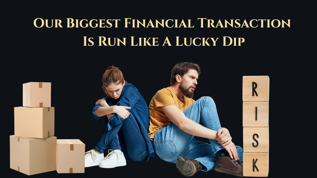 Our Biggest Financial Transaction Is Run Like A Lucky Dip