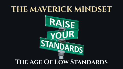 The Age Of Low Standards