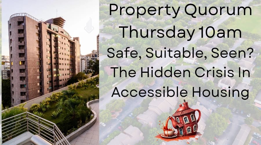 Safe, Suitable, Seen? The Hidden Crisis in Accessible Housing