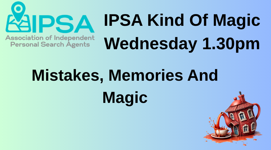 IPSA Kind Of Magic: Mistakes, Memories and Magic