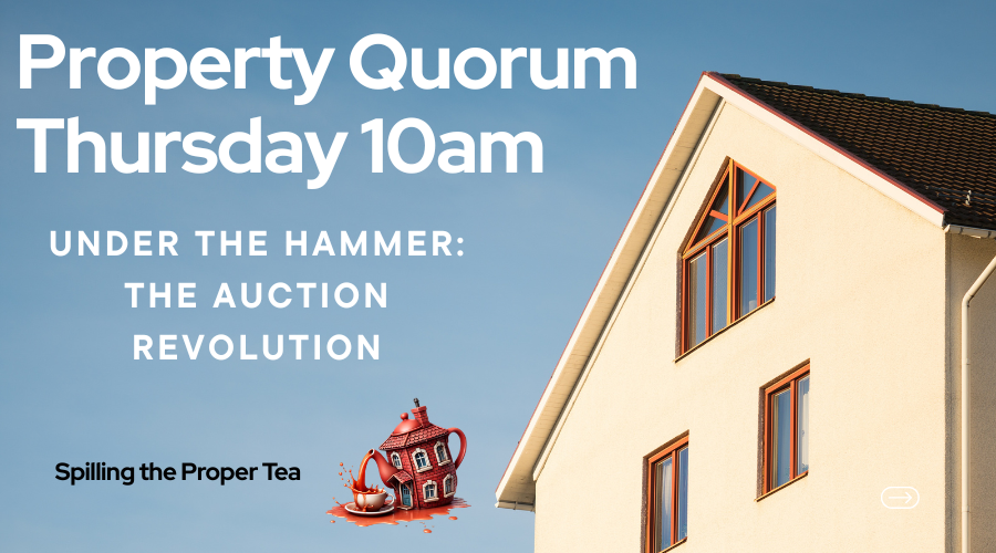 Property Quorum: Under the Hammer: The Auction Revolution