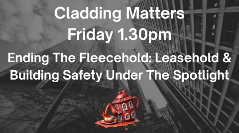 Ending the Fleecehold: Leasehold & Building Safety Under the Spotlight