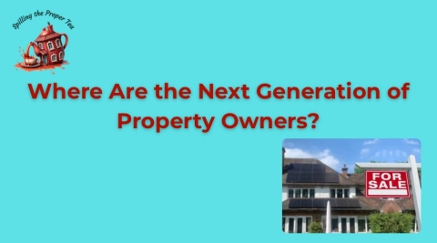 Where Are The Next Generation Of Property Owners?