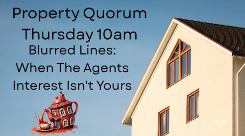 Blurred Lines: When the Agent’s Interest Isn’t Yours