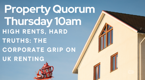 High Rents, Hard Truths: The Corporate Grip on UK Renting